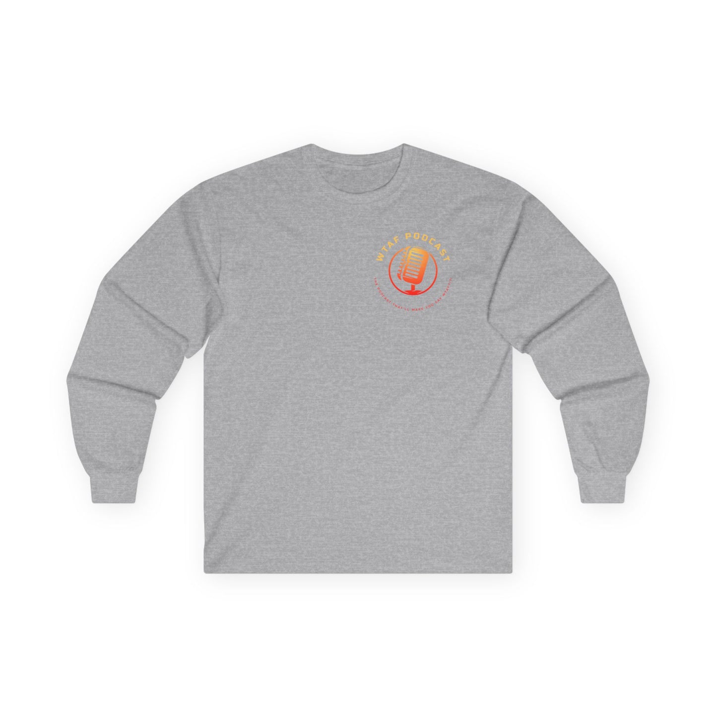 Long Sleeve WTAF Podcast Tee